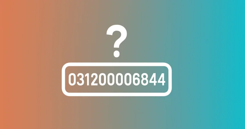 The Hidden Truth Behind 031200006844: A Comprehensive Overview