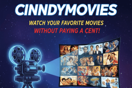 Cinndymovies: Watch Your Favorite Movies Without Paying a Cent