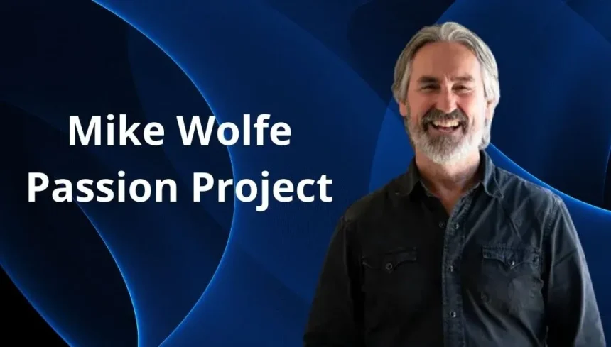 Mike Wolfe Passion Project: A Visionary Journey to Save History