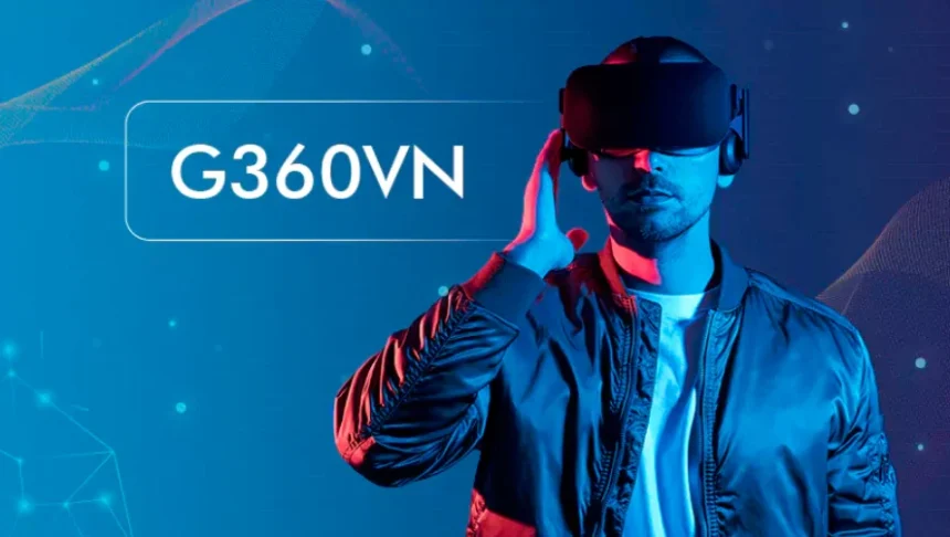 G360vn: A Comprehensive Overview of Features and Advantages