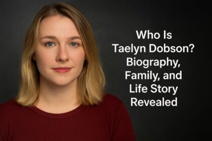Who Is Taelyn Dobson? Biography, Family, and Life Story Revealed